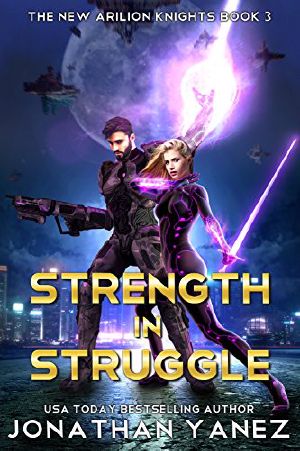 [The New Arilion Knights Series 03] • Strength in Struggle